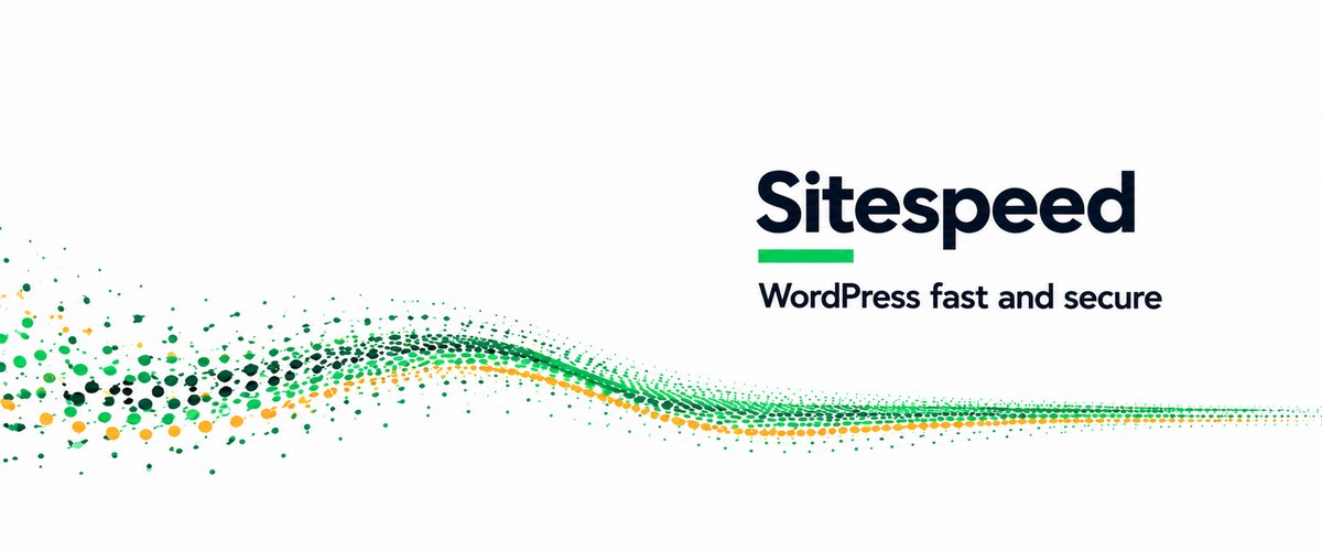 Sitespeed: WordPress fast and secure